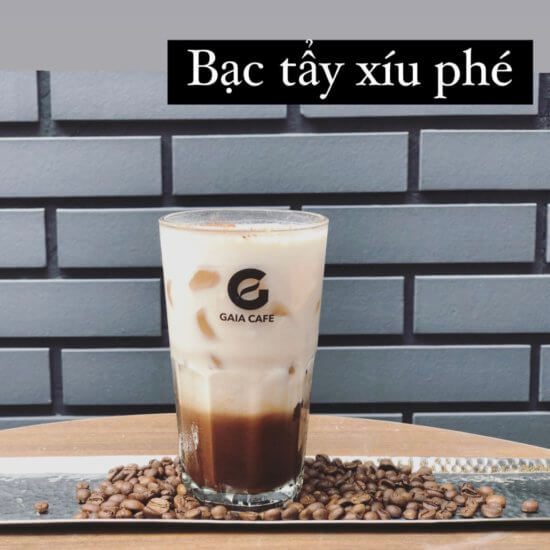 Bạc Tẩy Xỉu Phé - Di Sản Cà Phê Sài Gòn - Gaia Cafe Vietnam